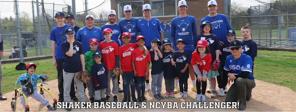 Shaker Baseball & NCYBA Challengers!!!